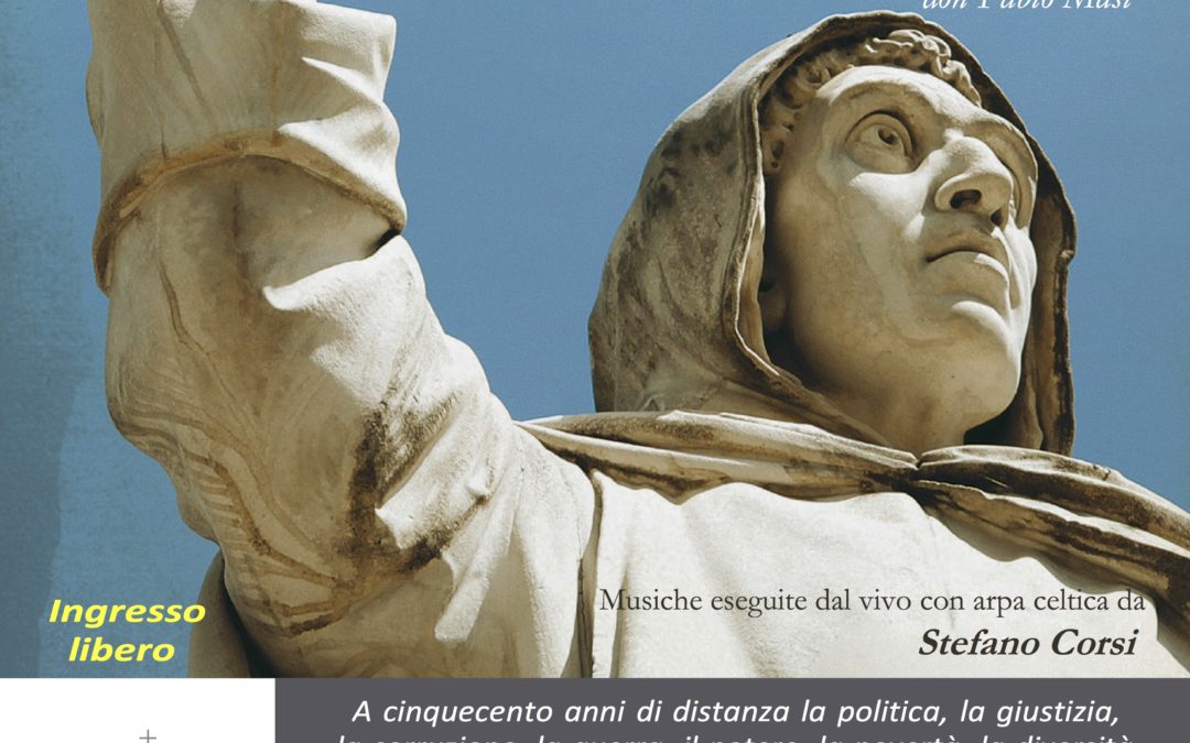 INDIGNATI, prediche di Savonarola