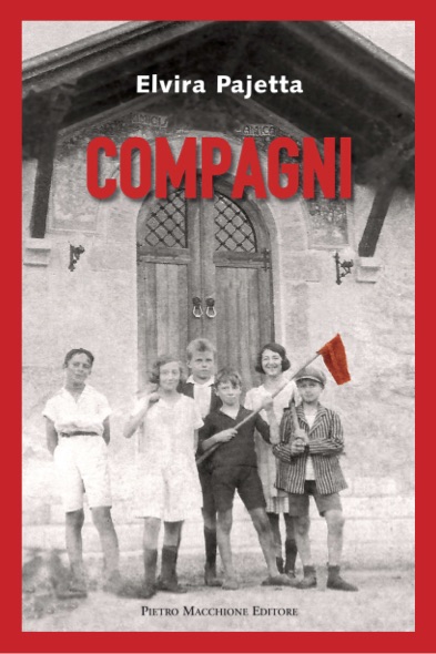 Elvira Pajetta, presentazione del libro “COMPAGNI”