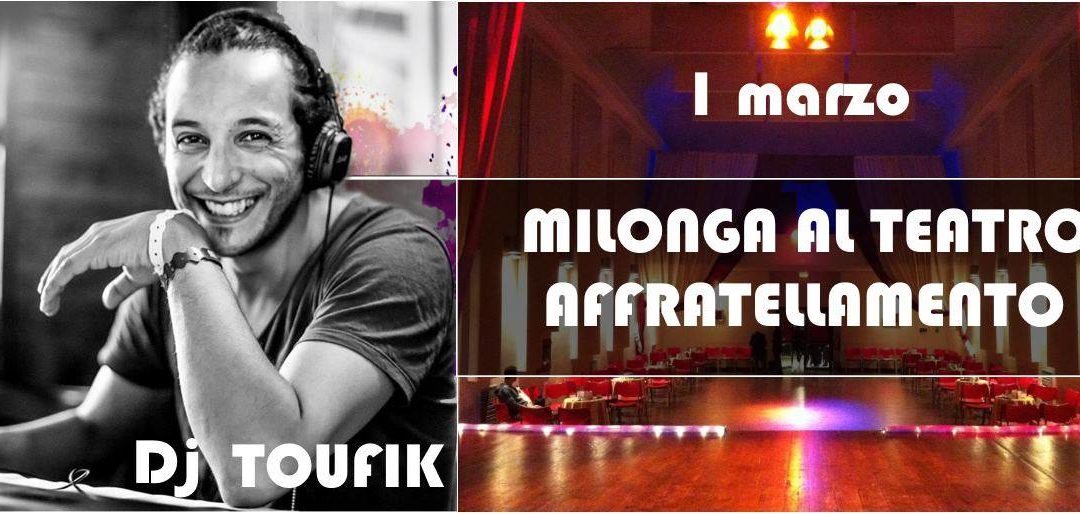 ToSCA Marathon 2018, Milonga. Tango club con Dj Toufik