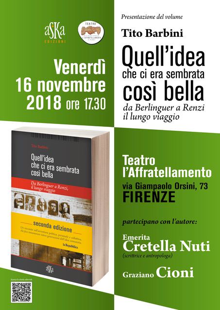 Quell’idea che ci era sembrata così bella. Da Berlinguer a Renzi… (presentazione libro)