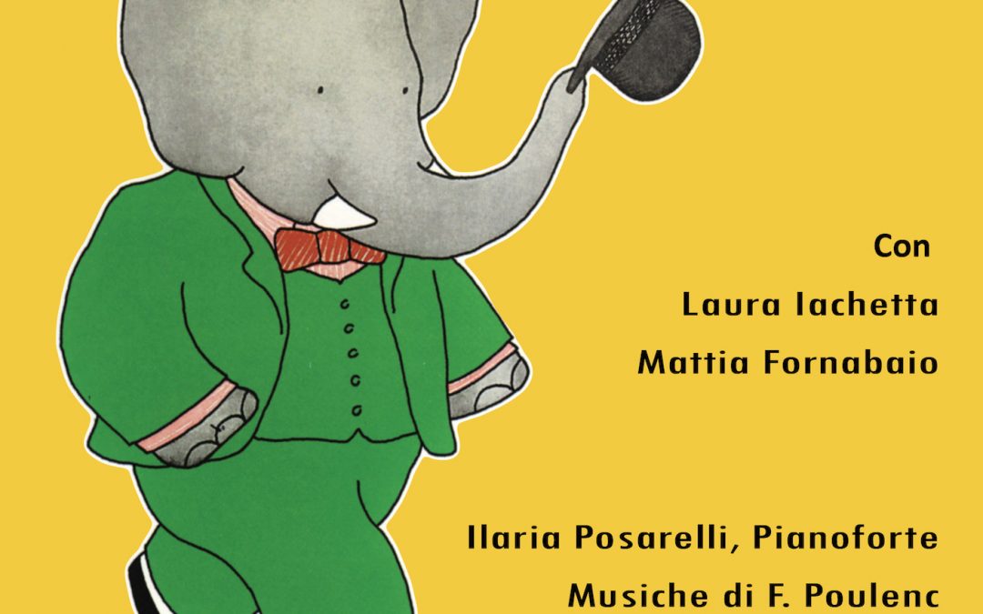 Ilaria e Mattia presentano, STORIA DI BABAR L’ELEFANTINO