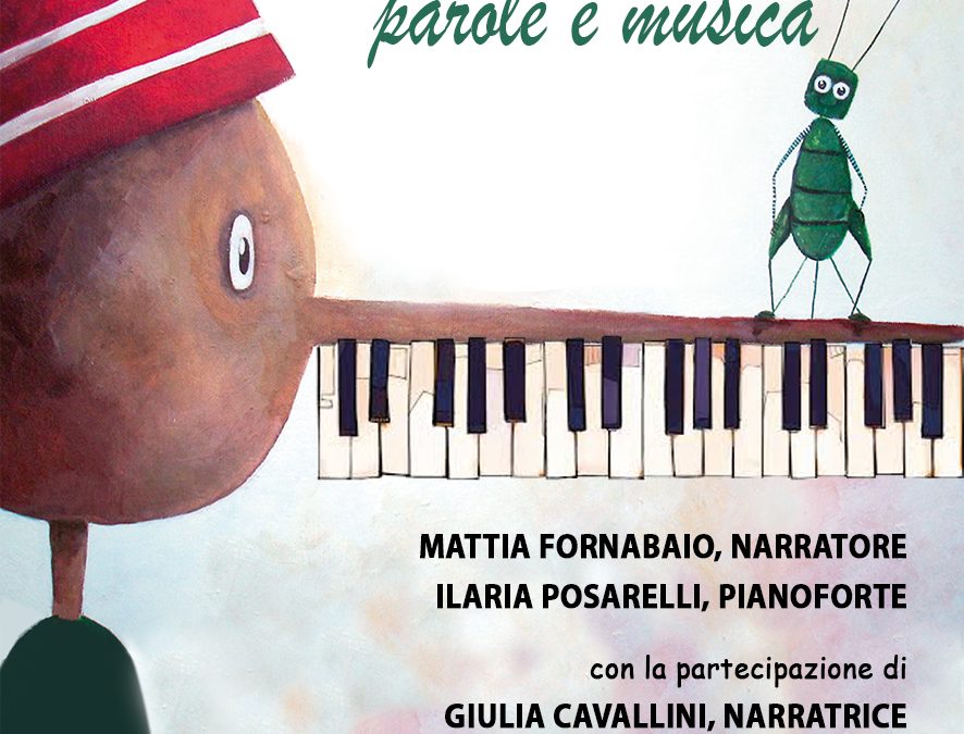 Ilaria e Mattia presentano, PINOCCHIO. PAROLE E MUSICA