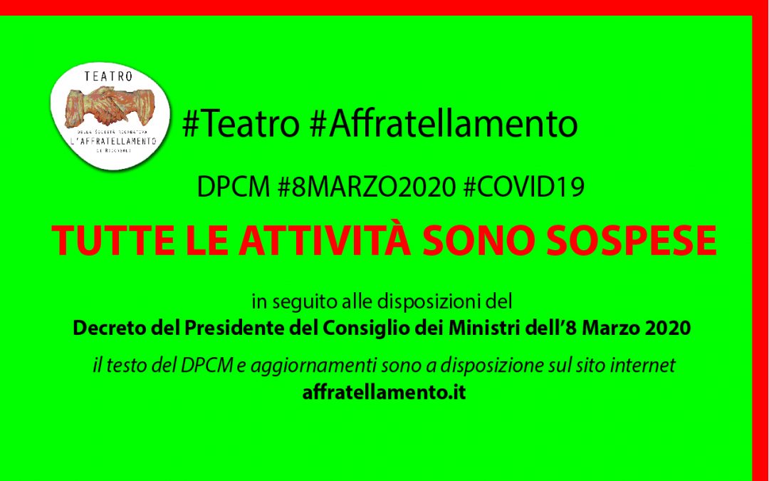 TUTTE LE ATTIVITÀ SONO SOSPESE • DPCM #8MARZO2020 #COVID-19