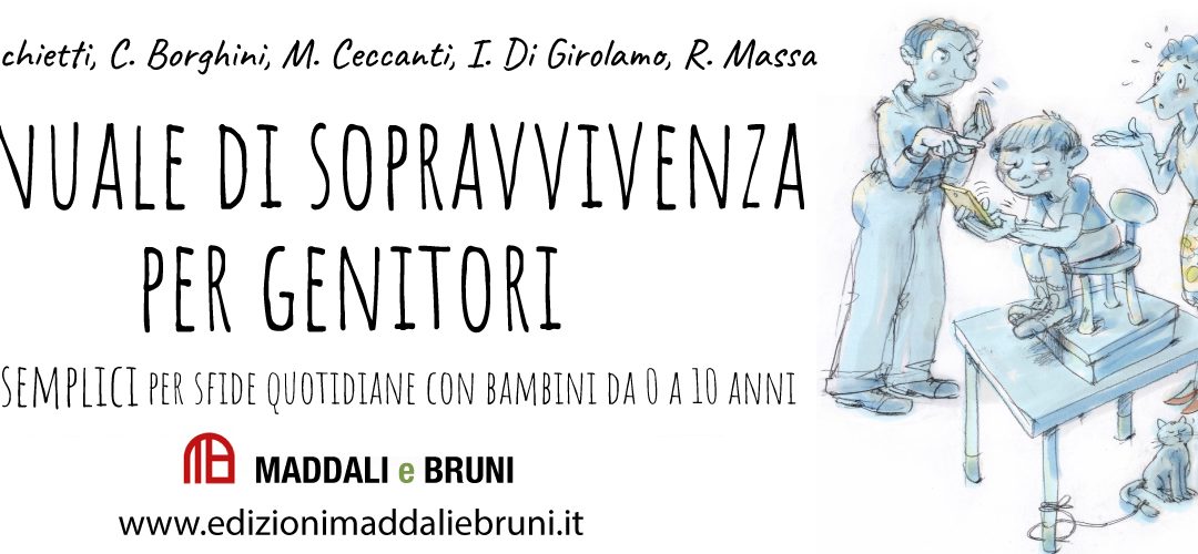 MANUALE DI SOPRAVVIVENZA PER GENITORI, presentazione on line ▶︎ VIDEO