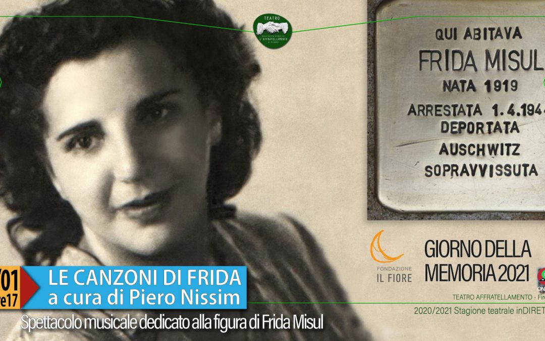 LE CANZONI DI FRIDA a cura di Piero Nissim. Giorno della memoria 2021 on-line ▶︎ VIDEO