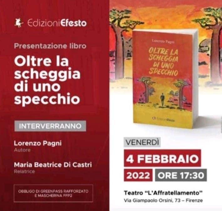 OLTRE LA SCHEGGIA DI UNO SPECCHIO, presentazione del libro di Lorenzo Pagni