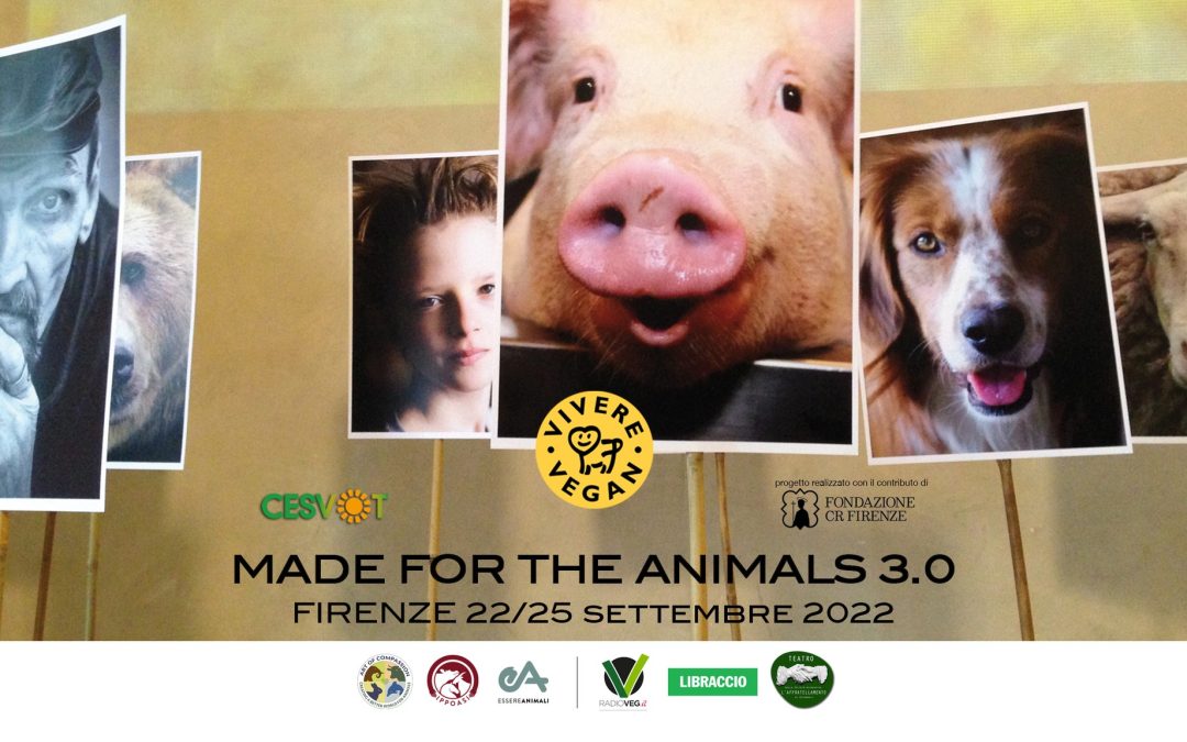 MADE FOR THE ANIMALS 3.0 – Firenze
