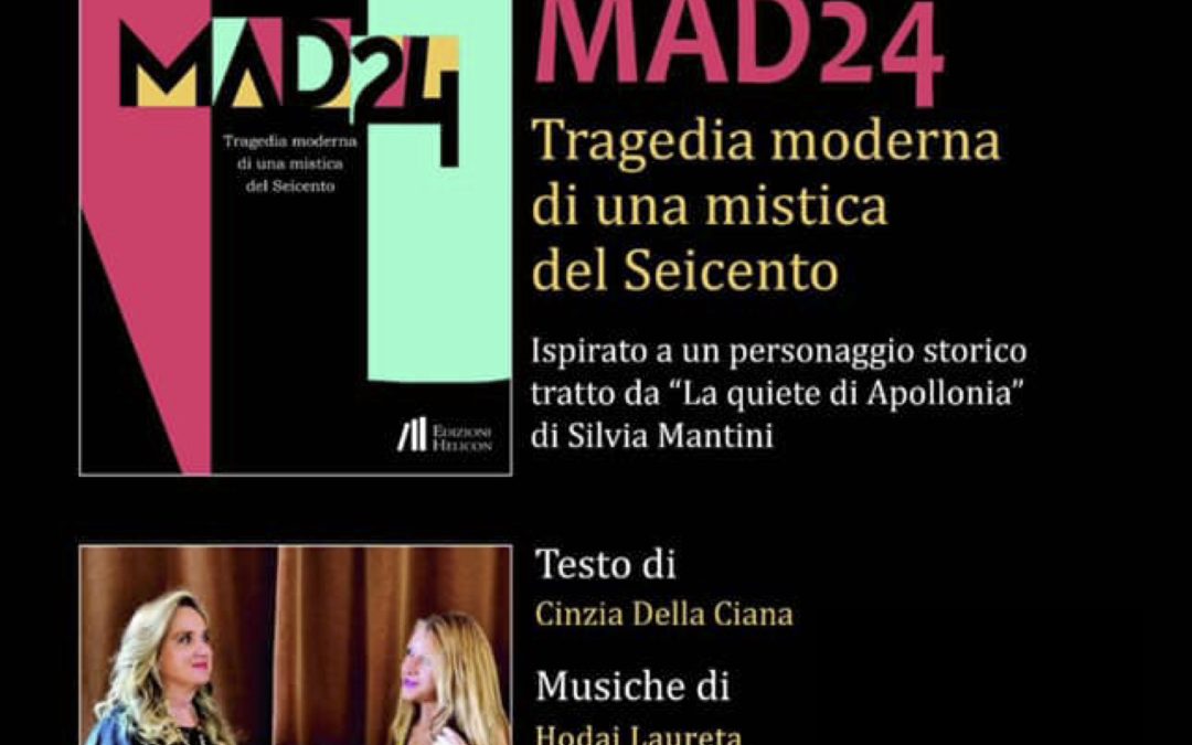 MAD24 – Tragedia di una mistica del Seicento