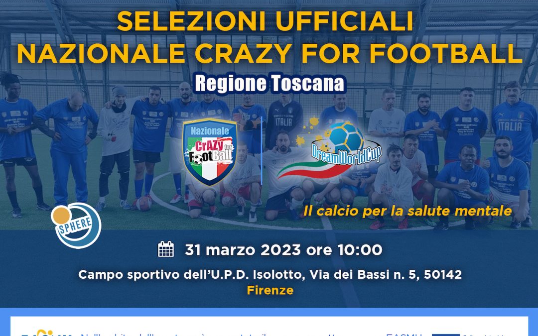 CRAZY FOR FOOTBALL, selezioni regionali per la Nazionale campione del mondo