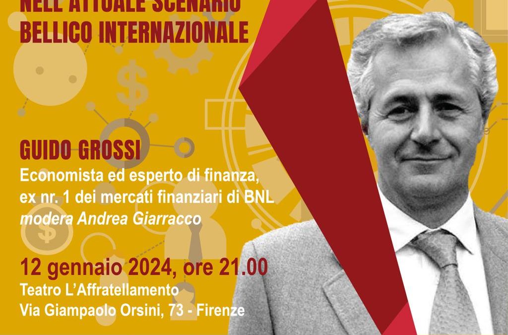 IL RUOLO DELL’ECONOMIA E DELLA FINANZA NELL’ATTUALE SCENARIO BELLICO INTERNAZIONALE (conferenza)