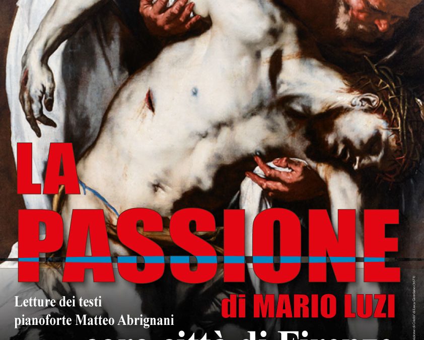 LA PASSIONE di Mario Luzi • Coro città di Firenze