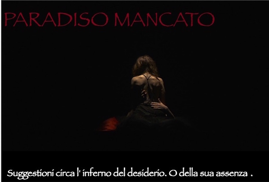 Inbilicoteatro e Film, presenta PARADISO MANCATO