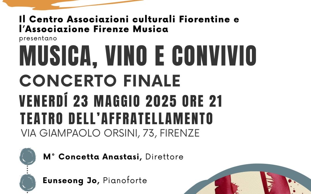 MUSICA, VINO E CONVIVIO • CONCERTO FINALE