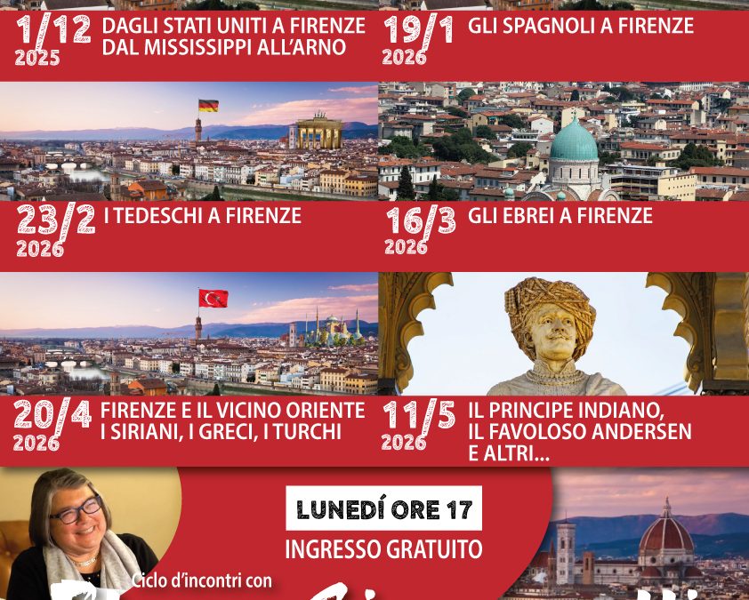 LA FIRENZE DEGLI ALTRI. Ciclo 2025 / 2026 di incontri con ELENA GIANNARELLI
