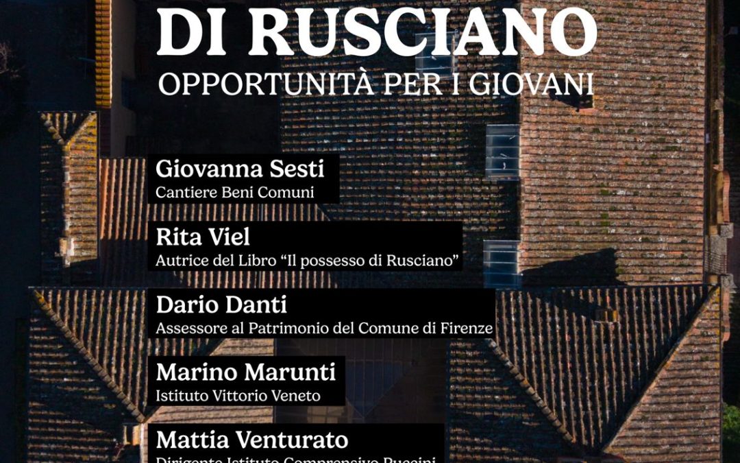IL FUTURO DI RUSCIANO • OPPORTUNITÀ PER I GIOVANI, a cura di Cantiere Beni Comuni