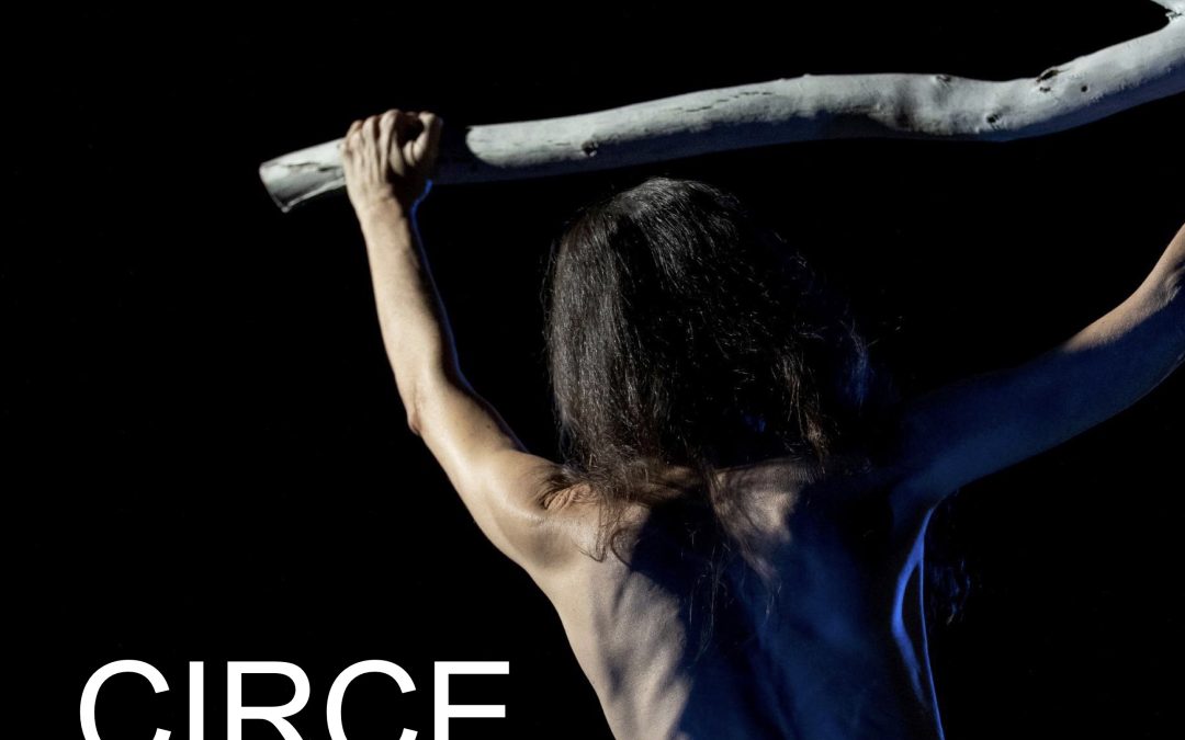 CIRCE – UNA DEA CONTEMPORANEA di e con Ilaria Drago