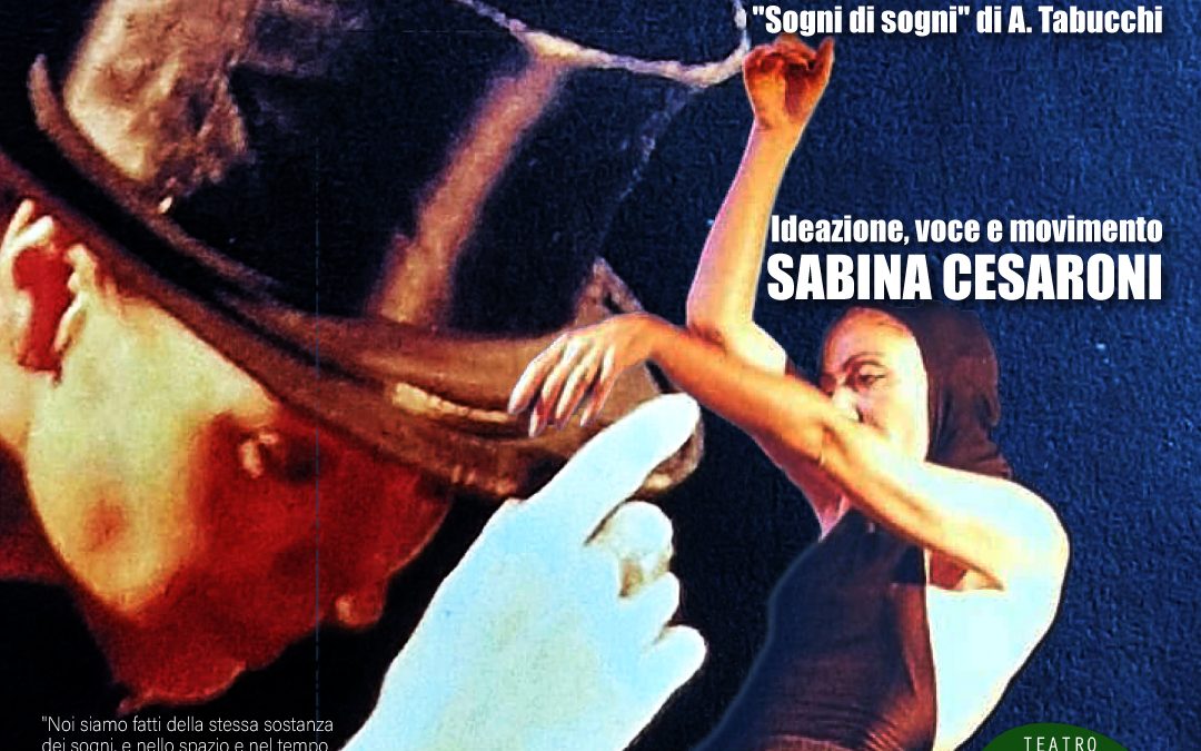 Sabina Cesaroni ►”SOGNI DI SOGNI PER INCANTAMENTO”