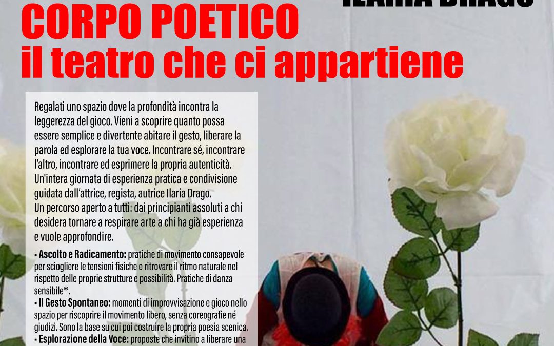 Seminario teatrale ► CORPO POETICO. Il teatro che ci appartiene, a cura di Ilaria Drago